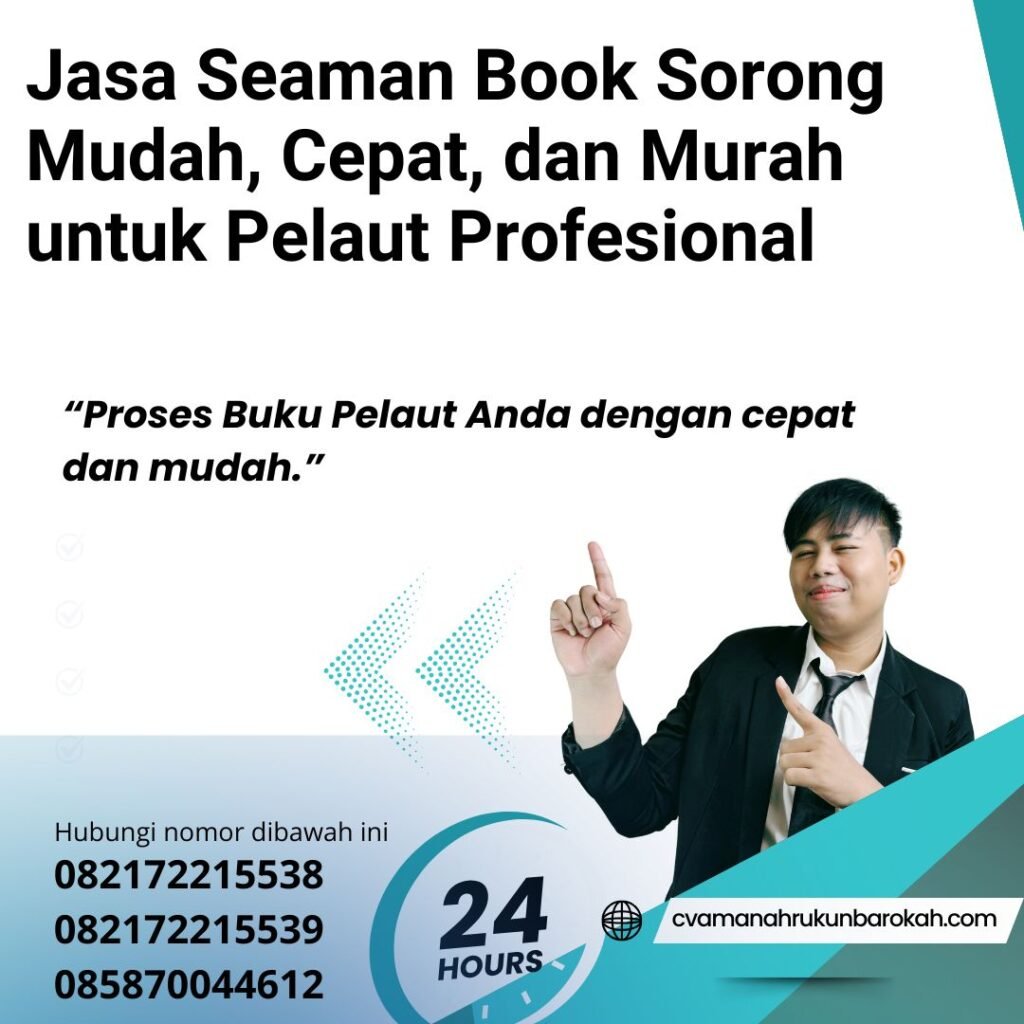 Jasa Seaman Book Sorong Mudah, Cepat, dan Murah untuk Pelaut Profesional