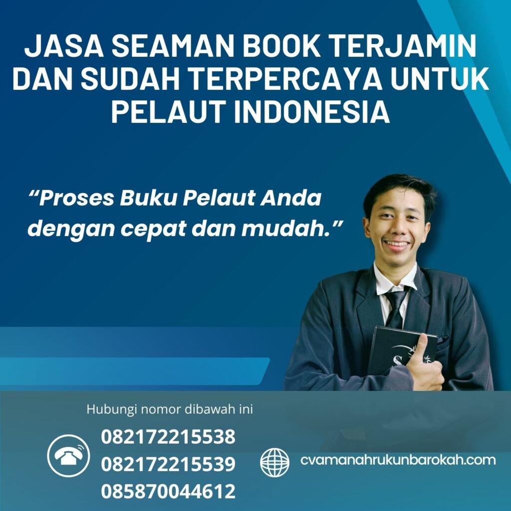 Jasa Seaman Book Terjamin dan Sudah Terpercaya untuk Pelaut Indonesia