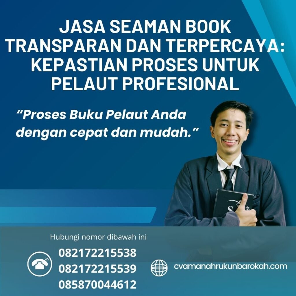 Jasa Seaman Book Transparan dan Terpercaya Kepastian Proses untuk Pelaut Profesional