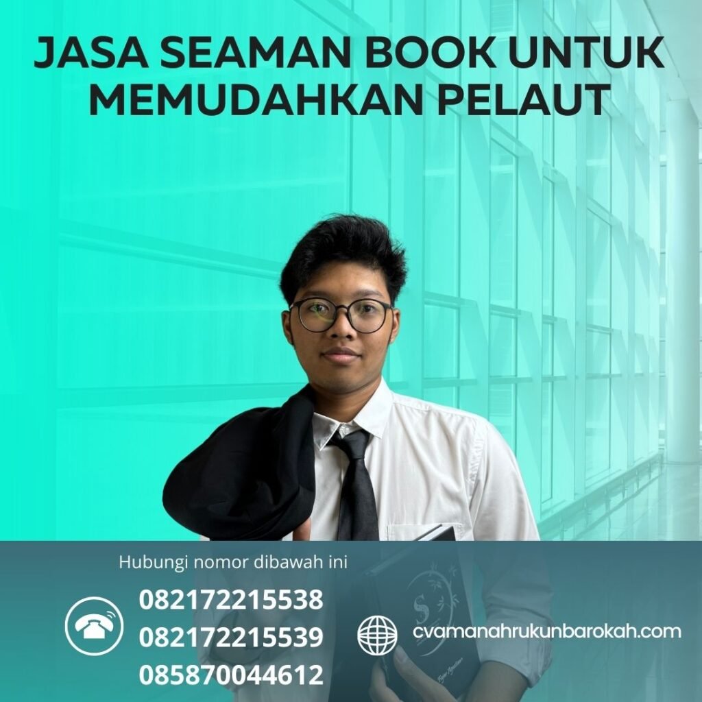Jasa Seaman Book untuk Memudahkan Pelaut (1) Jasa Seaman Book untuk Memudahkan Pelaut (1)
