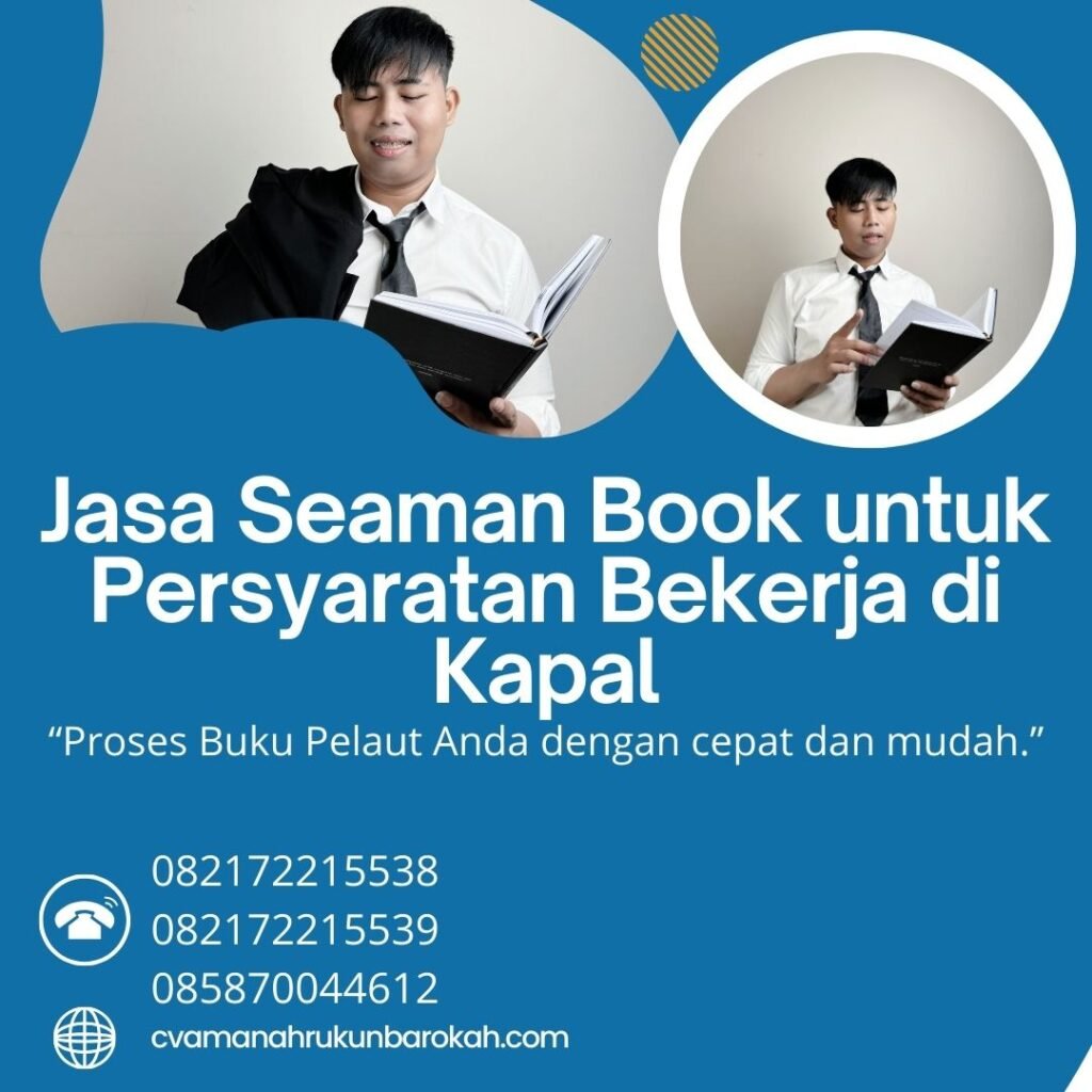 Jasa Seaman Book untuk Persyaratan Bekerja di Kapal (1) Jasa Seaman Book untuk Persyaratan Bekerja di Kapal (1)