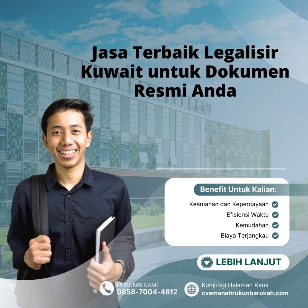 Jasa Terbaik Legalisir Kuwait untuk Dokumen Resmi Anda