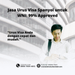 Jasa Urus Visa Spanyol untuk WNI 99% Approved