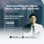 Jasa Visa Malaysia 3 Bulan Resmi, Aman 99% Approved