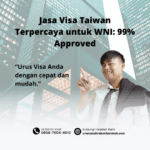 Jasa Visa Taiwan Terpercaya untuk WNI 99% Approved