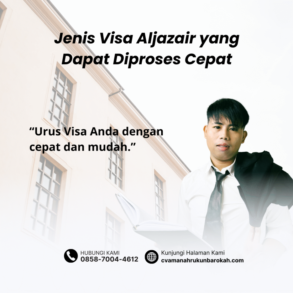 Jenis Visa Aljazair yang Dapat Diproses Cepat