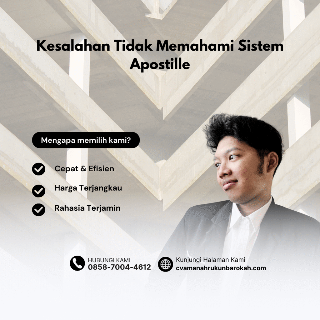 Kesalahan Tidak Memahami Sistem Apostille Kesalahan Tidak Memahami Sistem Apostille