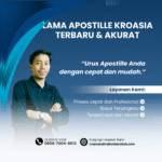 Lama Apostille Kroasia Terbaru & Akurat