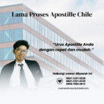 Lama Proses Apostille Chile