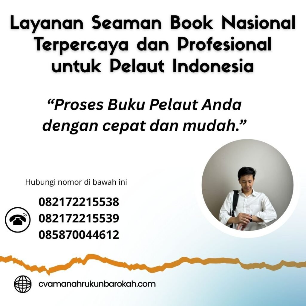Layanan Seaman Book Nasional Terpercaya dan Profesional untuk Pelaut Indonesia Layanan Seaman Book Nasional Terpercaya dan Profesional untuk Pelaut Indonesia