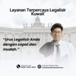 Layanan Terpercaya Legalisir Kuwait