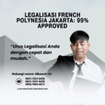 Legalisasi French Polynesia Jakarta 99% Approved