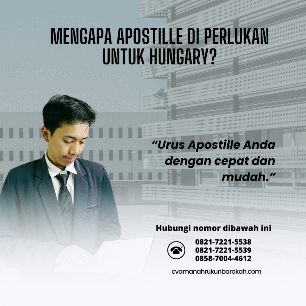 Mengapa Apostille Di perlukan untuk Hungary