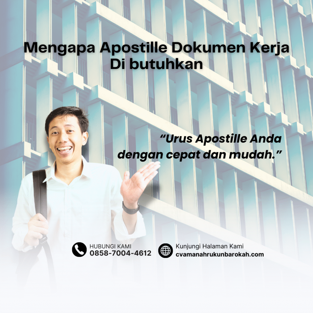 Mengapa Apostille Dokumen Kerja Di butuhkan