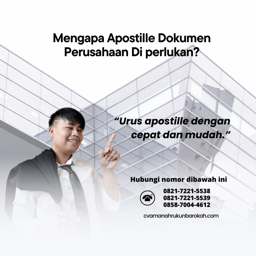 Mengapa Apostille Dokumen Perusahaan Di perlukan