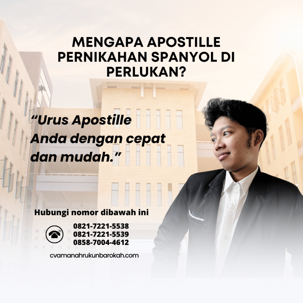 Mengapa Apostille Pernikahan Spanyol Di perlukan