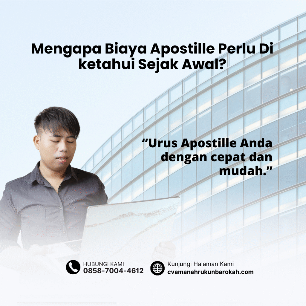 Mengapa Biaya Apostille Perlu Di ketahui Sejak Awal
