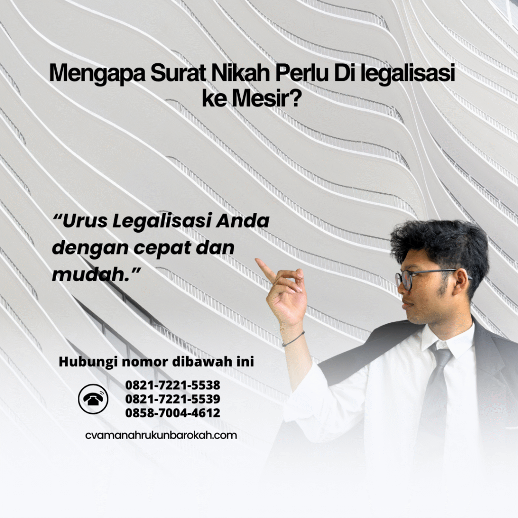 Mengapa Surat Nikah Perlu Di legalisasi ke Mesir