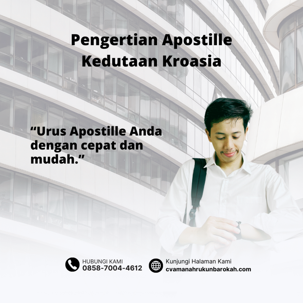 Pengertian Apostille Kedutaan Kroasia