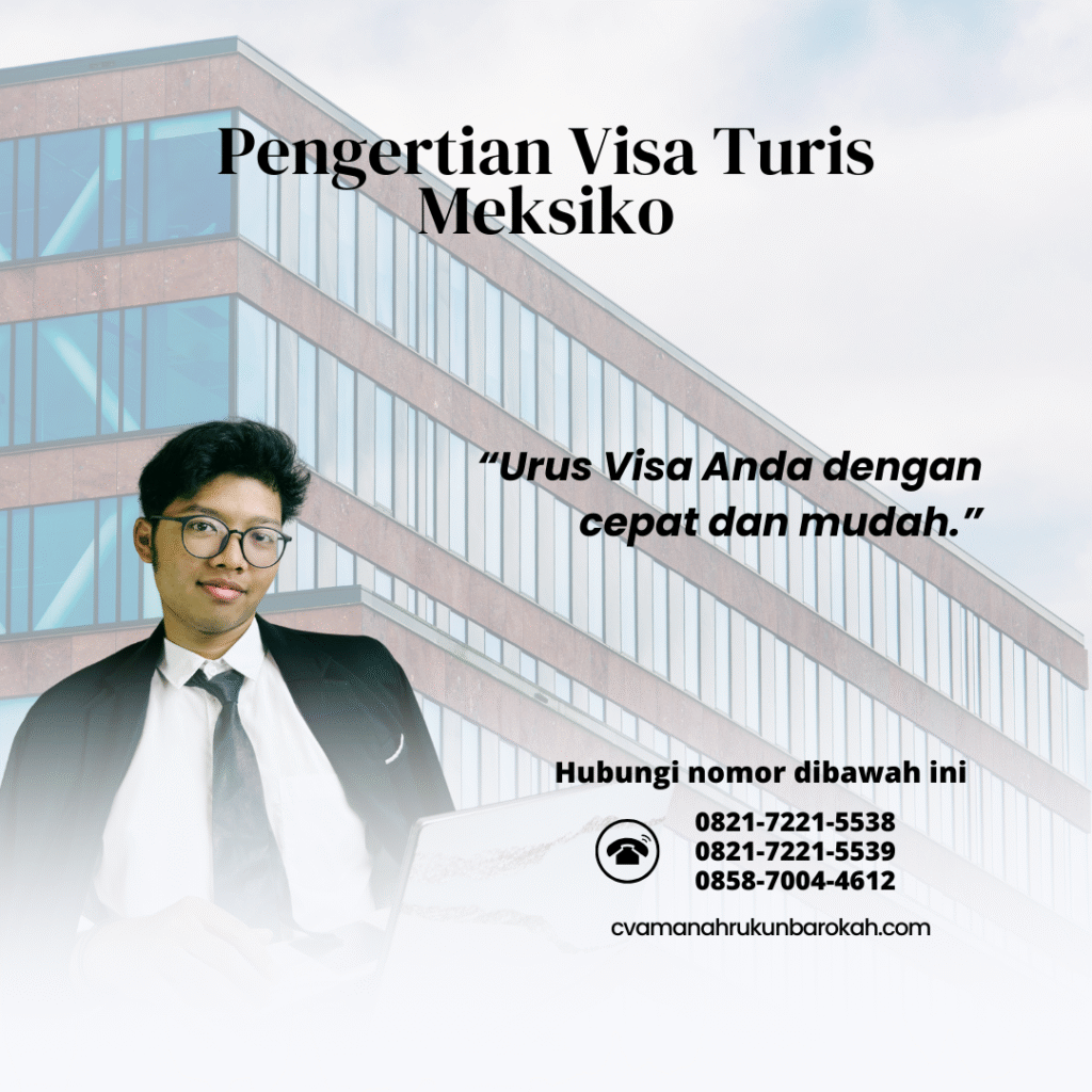 Pengertian Visa Turis Meksiko