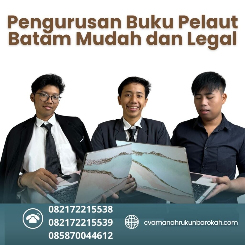 Pengurusan Buku Pelaut Batam Mudah dan Legal (1)