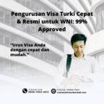 Pengurusan Visa Turki Cepat & Resmi untuk WNI 99% Approved