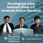 Pentingnya Jasa Seaman Book CV. Amanah Rukun Barokah