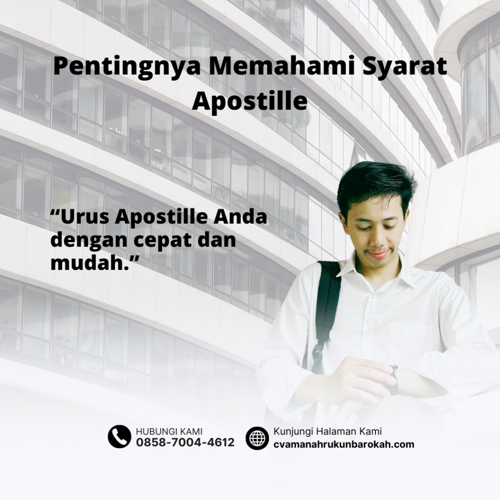 Pentingnya Memahami Syarat Apostille