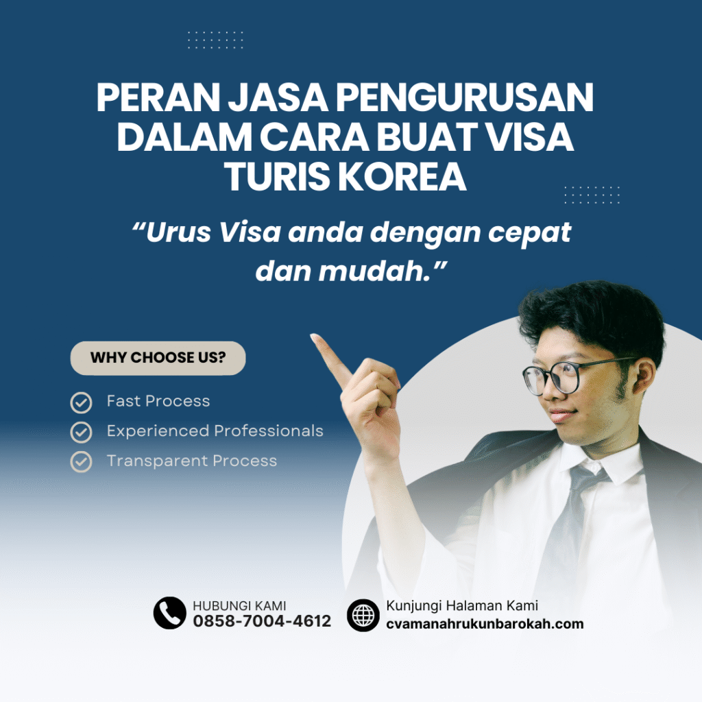 Peran Jasa Pengurusan dalam Cara Buat Visa Turis Korea
