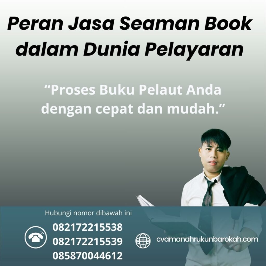 Peran Jasa Seaman Book dalam Dunia Pelayaran (1)