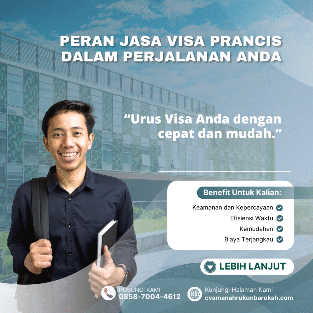 Peran Jasa Visa Prancis dalam Perjalanan Anda
