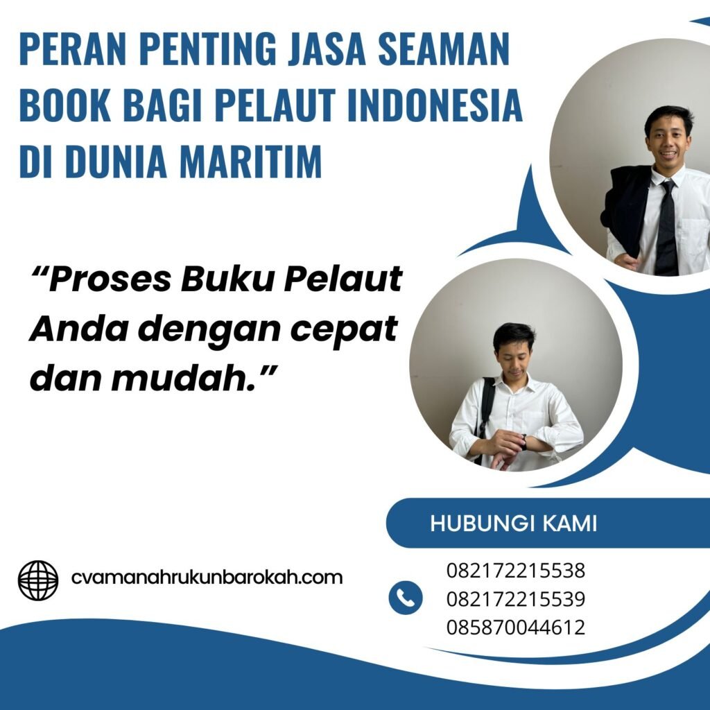 Peran Penting Jasa Seaman Book bagi Pelaut Indonesia di Dunia Maritim