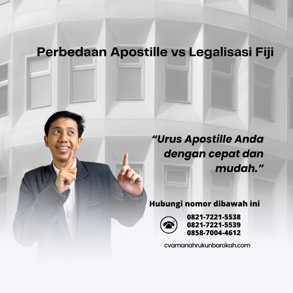 Perbedaan Apostille vs Legalisasi Fiji