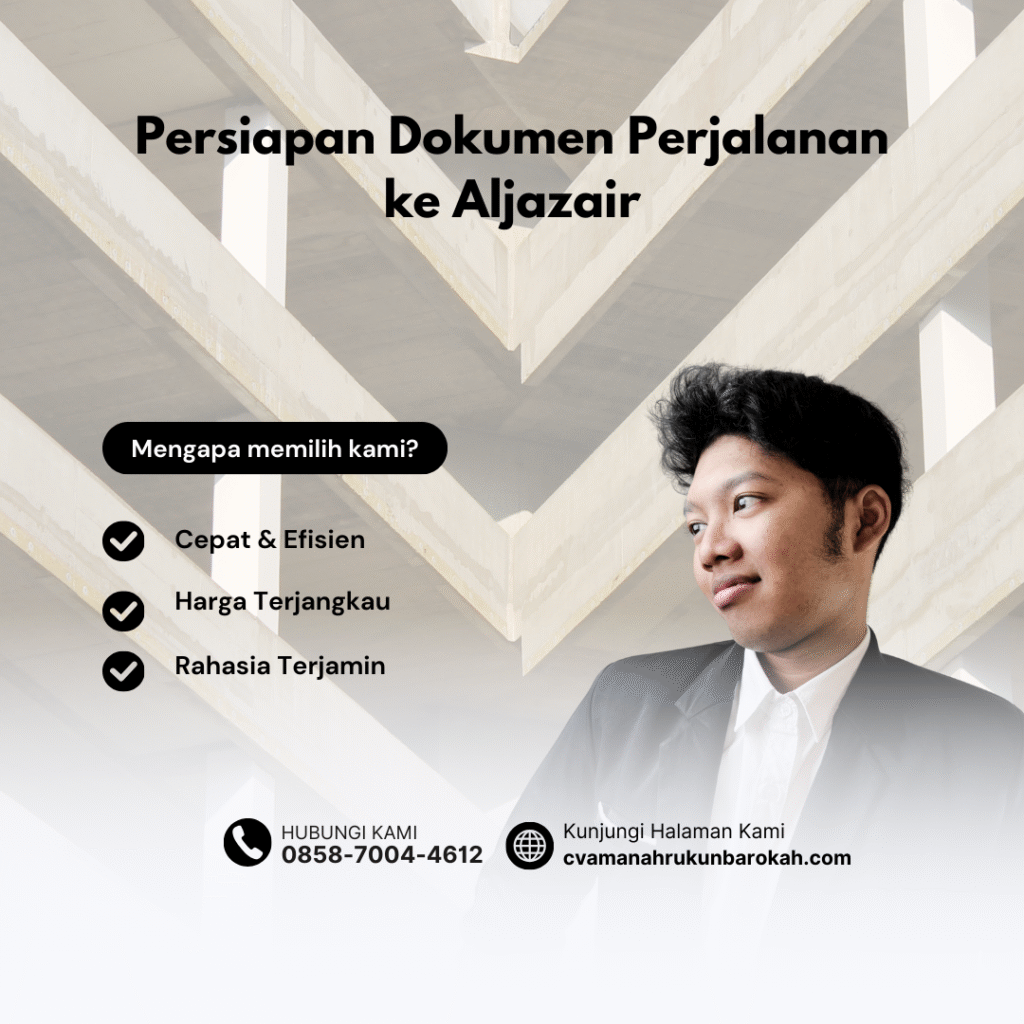 Persiapan Dokumen Perjalanan ke Aljazair Persiapan Dokumen Perjalanan ke Aljazair