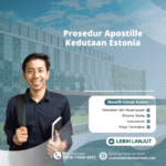 Prosedur Apostille Kedutaan Estonia