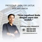 Prosedur Legalisir untuk Visa Keluarga