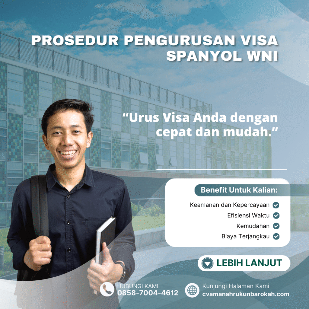 Prosedur Pengurusan Visa Spanyol WNI Prosedur Pengurusan Visa Spanyol WNI