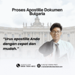 Proses Apostille Dokumen Bulgaria