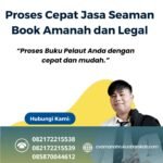Proses Cepat Jasa Seaman Book Amanah dan Legal