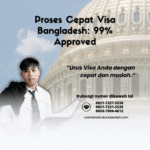 Proses Cepat Visa Bangladesh 99% Approved