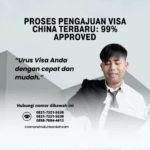 Proses Pengajuan Visa China Terbaru 99% Approved