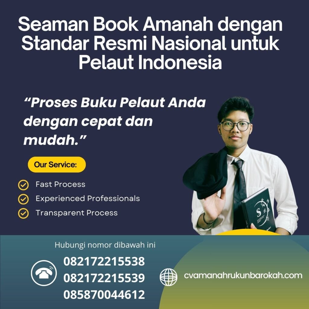 Seaman Book Amanah dengan Standar Resmi Nasional untuk Pelaut Indonesia