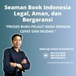 Seaman Book Indonesia Legal, Aman, dan Bergaransi