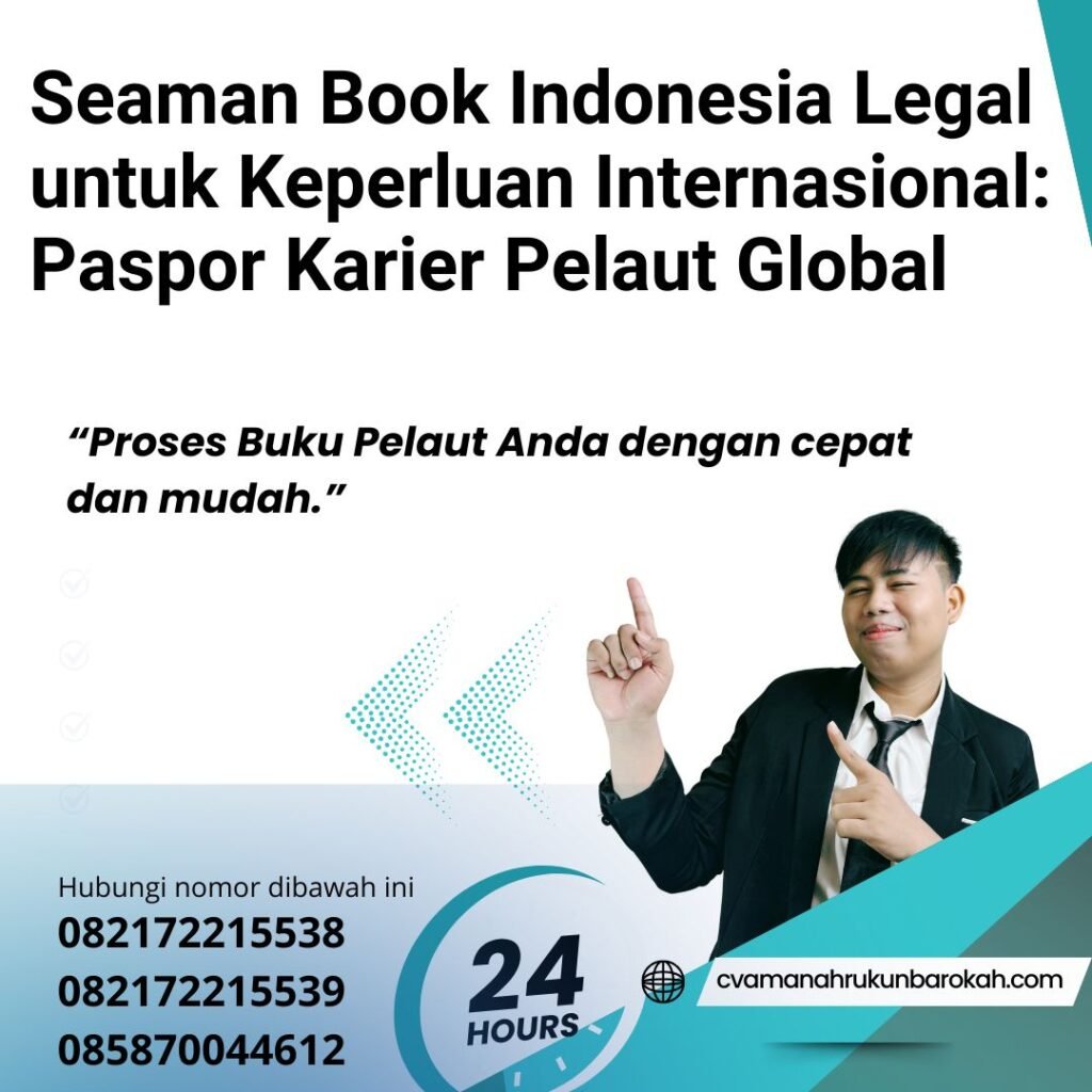 Seaman Book Indonesia Legal untuk Keperluan Internasional Paspor Karier Pelaut Global Seaman Book Indonesia Legal untuk Keperluan Internasional Paspor Karier Pelaut Global