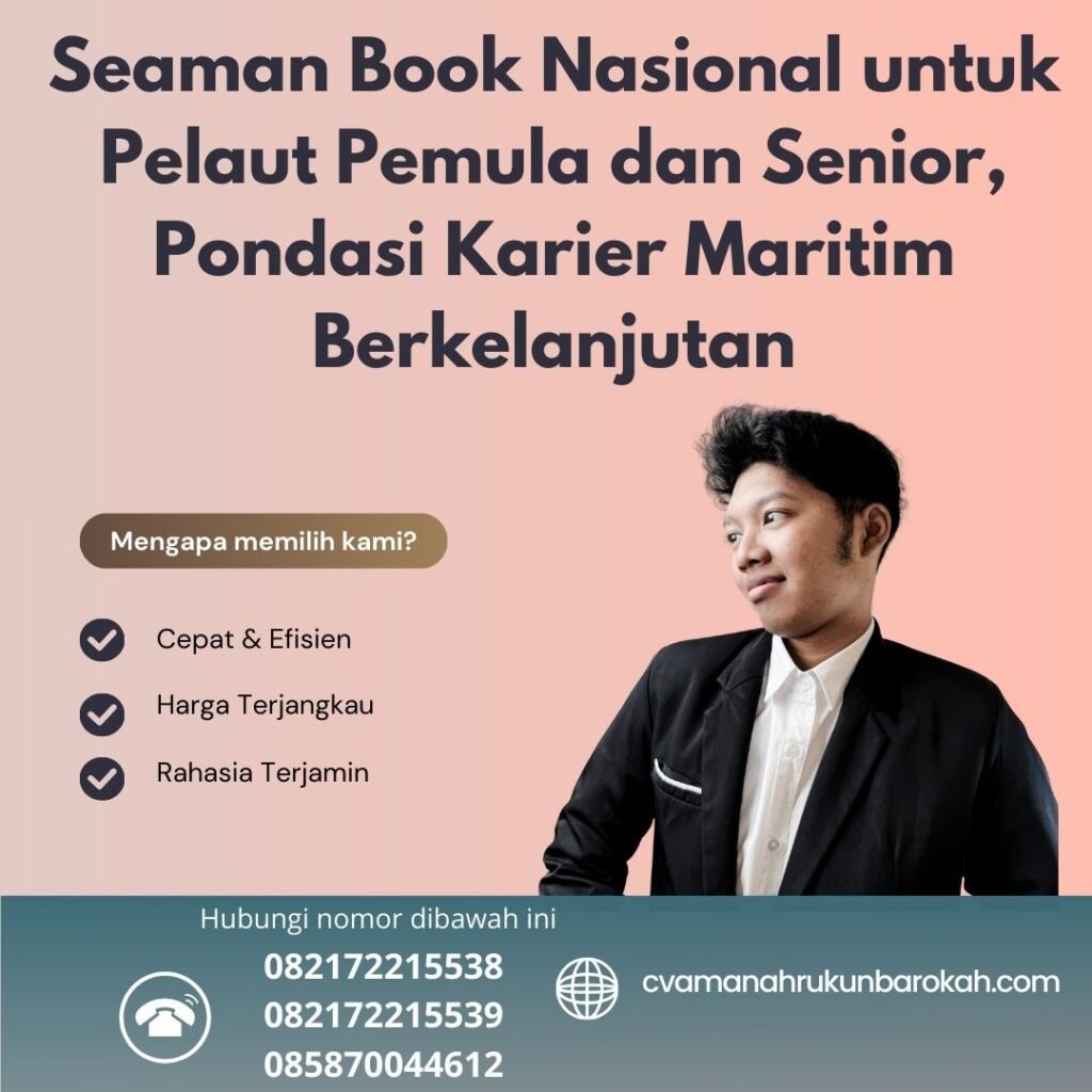 Seaman Book Nasional untuk Pelaut Pemula dan Senior, Pondasi Karier Maritim Berkelanjutan