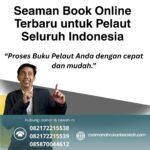 Seaman Book Online Terbaru untuk Pelaut Seluruh Indonesia