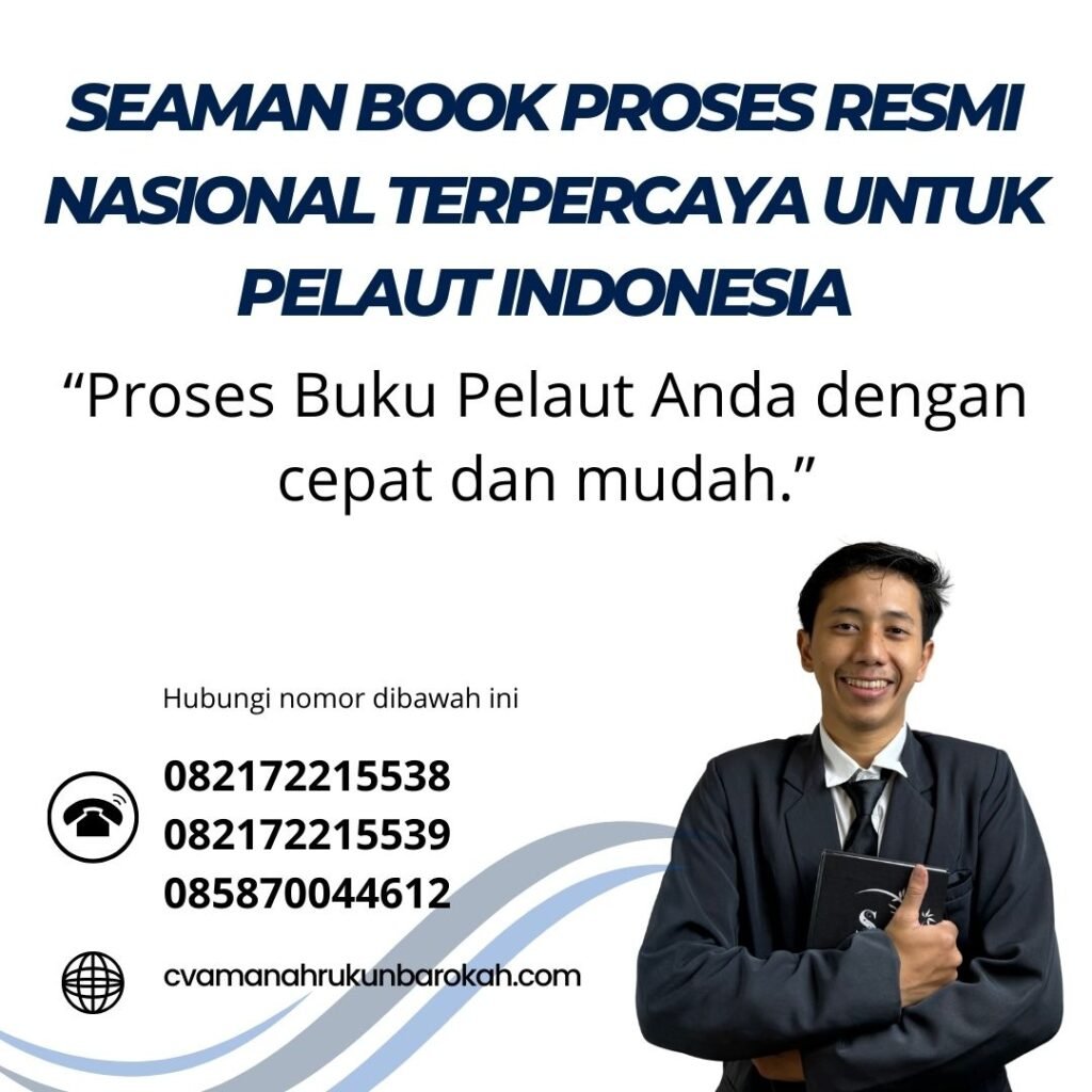 Seaman Book Proses Resmi Nasional Terpercaya untuk Pelaut Indonesia
