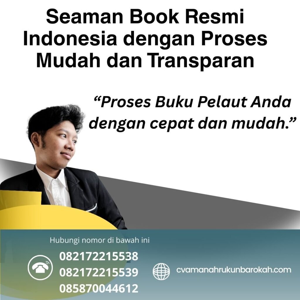 Seaman Book Resmi Indonesia dengan Proses Mudah dan Transparan Seaman Book Resmi Indonesia dengan Proses Mudah dan Transparan