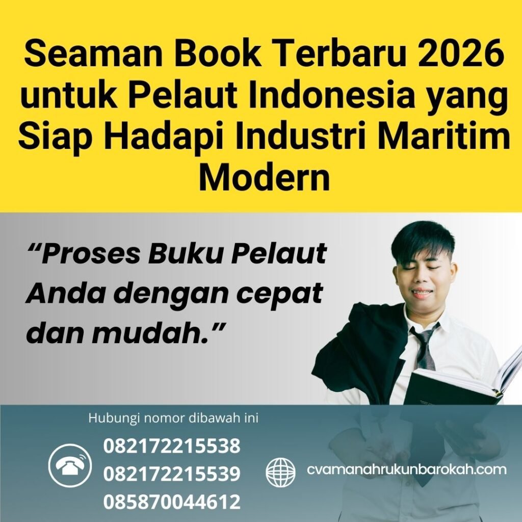 Seaman Book Terbaru 2026 untuk Pelaut Indonesia yang Siap Hadapi Industri Maritim Modern