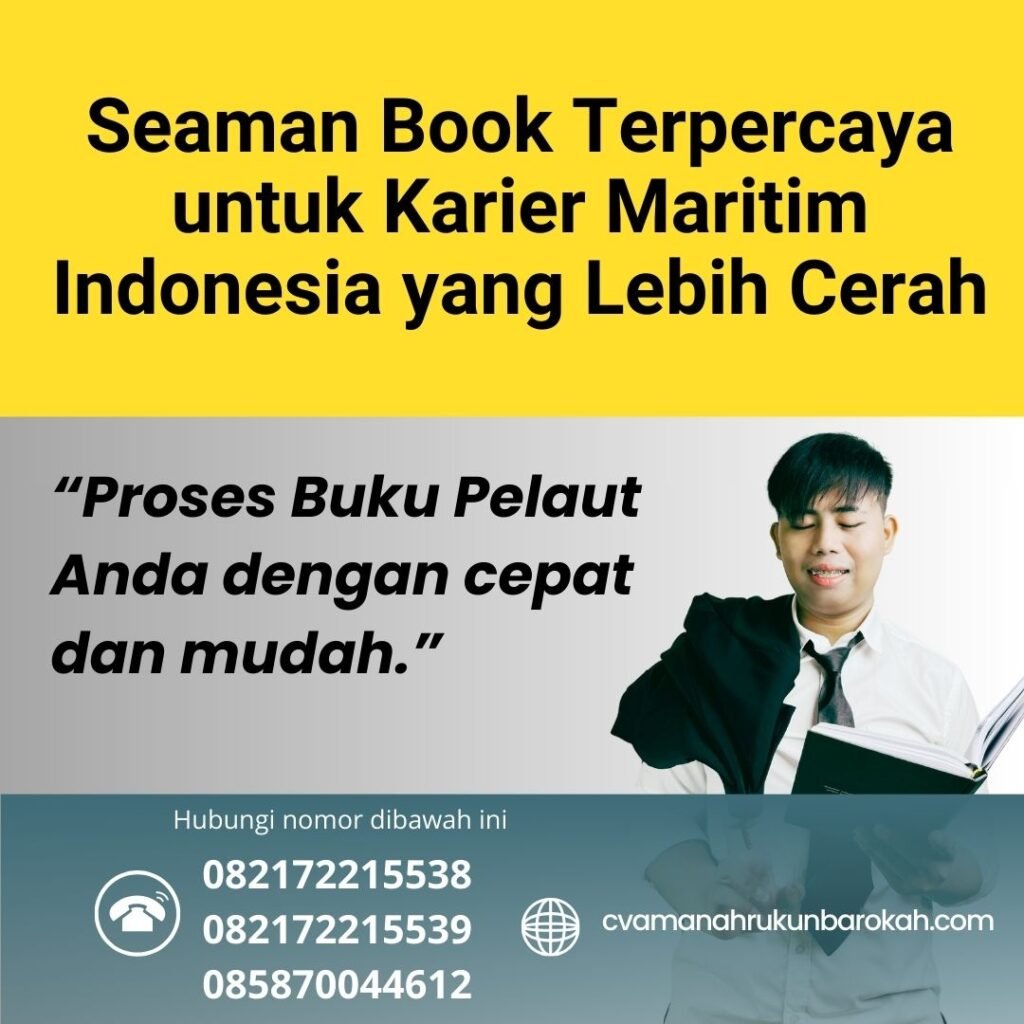 Seaman Book Terpercaya untuk Karier Maritim Indonesia yang Lebih Cerah